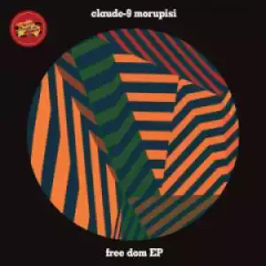 Claude-9 Morupisi - Freedom (Manoo Alternative Vocal Remix)